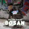 Jovi Herlandi - Bilang Kalo Bosan - Single